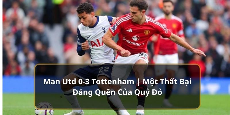 Man Utd 0-3 Tottenham ảnh đại diện